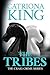 The Tribes by Catriona King