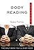 Body Reading Plain & Simple: The Only Book You'll Ever Need (Plain & Simple Series)