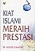 Kiat Islami Meraih Prestasi