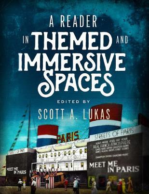 A Reader in Themed and Immersive Spaces