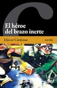El héroe del brazo inerte