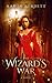 The Wizard's War (Ebon and Amber, #3)