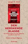 Den herskende klasse: En kritisk analyse af social udbytning og midlerne imod den Den herskende klasse: En kritisk analyse af social udbytning og midlerne imod den