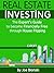REAL ESTATE INVESTING: The ...