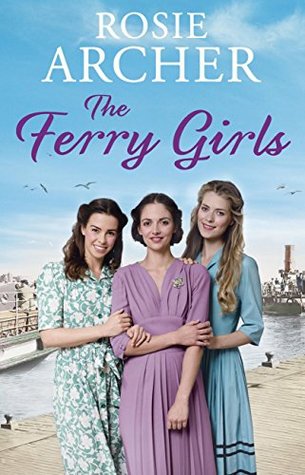 The Ferry Girls (Ferry Girls #1)