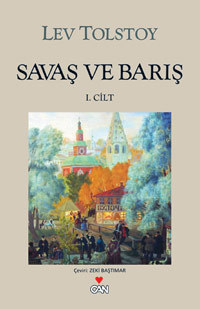 Savaş ve Barış I. Cilt