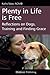 Plenty in Life Is Free by Kathy Sdao