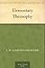 Elementary Theosophy