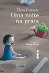 Uma noite na praia by Elena Ferrante