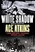 White Shadow