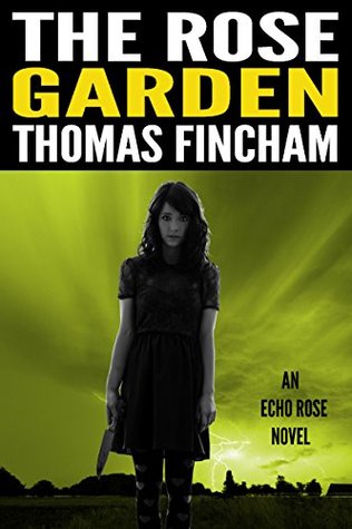 The Rose Garden (Echo Rose, #1)