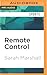 Remote Control by Sarah Marshall