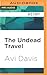 Undead Travel, The