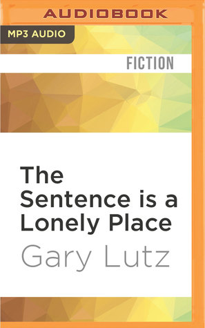Sentence is a Lonely Place, The (MP3 CD)
