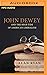 John Dewey & the High Tide ...