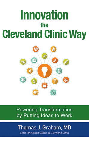 Innovation the Cleveland Clinic Way: Powering Transformation by Putting Ideas to Work (Audio CD)