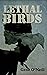 Lethal Birds