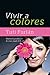Vivir a Colores by Tuti Furlan