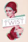 Twist by Klas Östergren