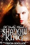 Shadow King (Darkling Chronicles #5)