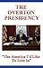 The Overton Presidency: The...