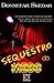 Sequestro do Medo (Portuguese Edition)