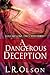 A Dangerous Deception