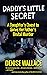 Daddy's Little Secret: A Da...