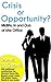Crisis or Opportunity: Midlife, In and Out of the Office