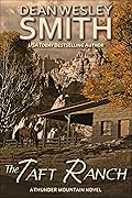 The Taft Ranch: A Thunder Mountain Novel