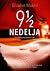 Devet i po nedelja