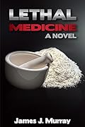 Lethal Medicine