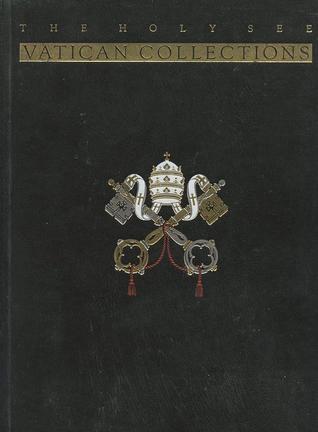 The Holy See Vatican Collections (Hardcover)