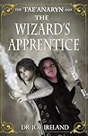Choice, set free 2: The Tae'anaryn and the Wizard's Apprentice (Choice, set free.)