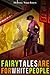Fairy Tales are for White People by Melissa Yuan-Innes