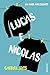 Lucas e Nicolas: Um amor adolescente (Portuguese Edition)