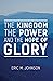 The Kingdom the Power and t...