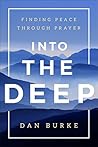 Into the Deep by Dan Burke