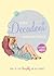 The Decadent Housewife: How...