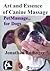 Art and Essence of Canine Massage PetMassage for Dogs