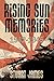 Rising Sun Memories: 1942-1945