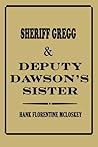 Sheriff Gregg & Deputy Dawson's Sister