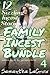 Family Incest Bundle 4 - 12 Sizzling Incest Stories