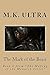 The Mark of the Beast by M.K. Ultra
