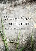 Worst Case Scenario