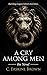 A Cry Among Men