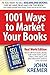 1001 Ways to Market Your Bo...