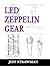 Led Zeppelin Gear: All the Gear from Led Zeppelin and the Solo Careers