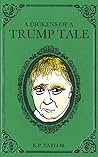 A Dickens of a Trump Tale