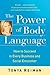 The Power of Body Language by Tonya Reiman